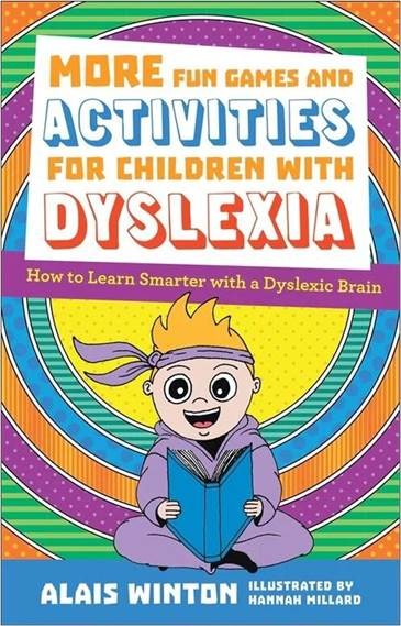 Book cover, More fun games and activities for children with dyslexia by Alais Winton