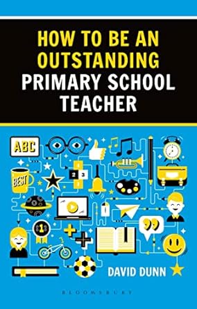 Book cover, How to be an outstanding primary school teacher