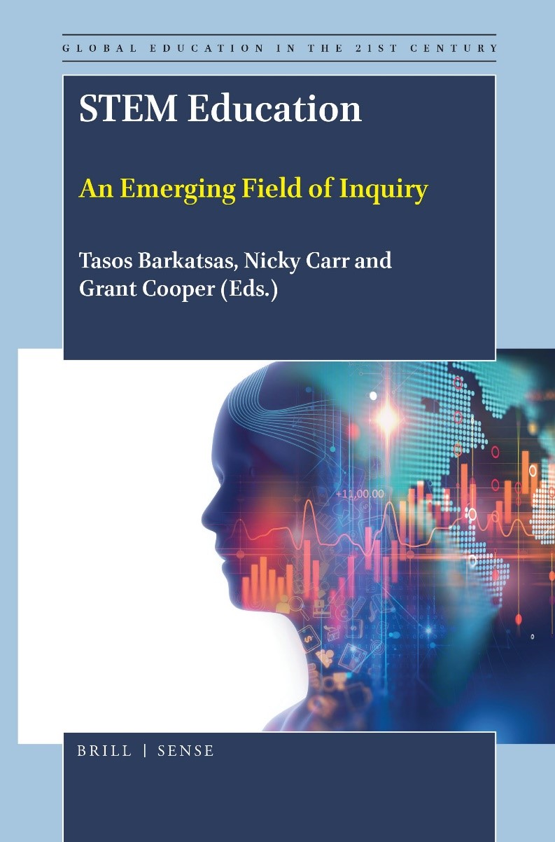 STEM Education: An Emerging Field of Inquiry by Tasos Barkatsas, Nicky Carr and Grant Cooper book image