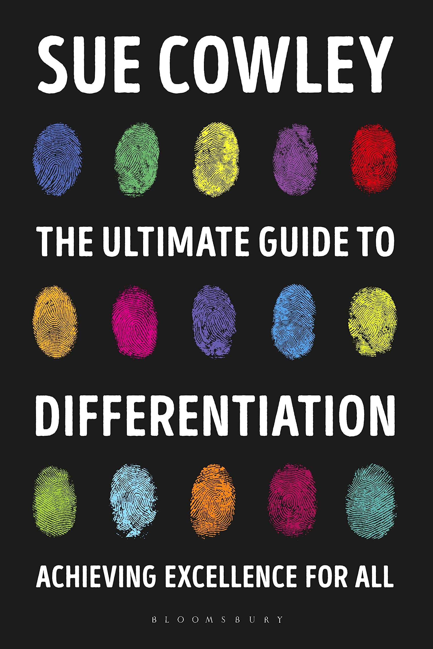 The Ultimate Guide to Differentiation: Achieving Excellence for All, by Sue Cowley book image